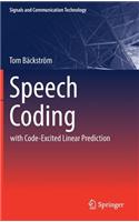 Speech Coding: with Code-Excited Linear Prediction(Signals and Communication Technology)