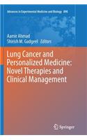 Lung Cancer and Personalized Medicine: Novel Therapies and Clinical Management