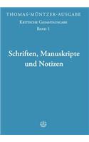 Thomas-Muntzer-Ausgabe / Schriften, Manuskripte Und Notizen
