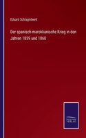 Der spanisch-marokkanische Krieg in den Jahren 1859 und 1860