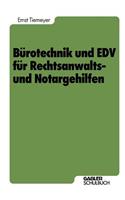 Bürotechnik Und EDV Für Rechtsanwalts- Und Notargehilfen