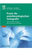 PRAXIS Der Anästhesiologischen Sonografie
