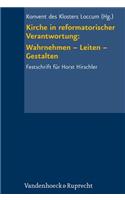 Kirche in Reformatorischer Verantwortung: Wahrnehmen - Leiten - Gestalten
