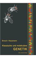 Klassische Und Molekulare Genetik