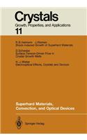 Superhard Materials, Convection, and Optical Devices