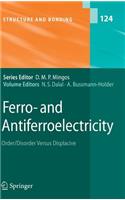 Ferro- And Antiferroelectricity