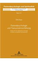 Pastoralpsychologie Und Transzendenzerfahrung