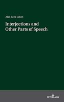 Interjections and Other Parts of Speech