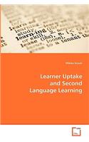 Learner Uptake and Second Language Learning