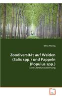 Zoodiversität auf Weiden (Salix spp.) und Pappeln (Populus spp.)