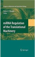 miRNA Regulation of the Translational Machinery