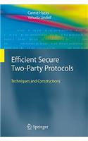 Efficient Secure Two-Party Protocols: Techniques and Constructions