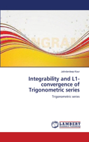 Integrability and L1-convergence of Trigonometric series