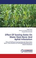 Effect Of Sowing Dates On Maize Stem Borer And Aphid Infestation