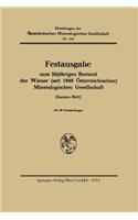 Festausgabe Zum 50jährigen Bestand Der Wiener (Seit 1946 Österreichischen) Mineralogischen Gesellschaft