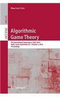 Algorithmic Game Theory: 7th International Symposium, Sagt 2014, Haifa, Israel, September 30 -- October 2, 2014, Proceedings