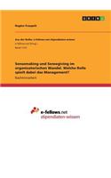 Sensemaking und Sensegiving im organisatorischen Wandel. Welche Rolle spielt dabei das Management?