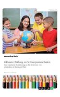 Inklusive Bildung an Schwerpunktschulen