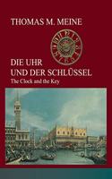 Uhr und der Schlüssel