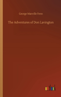 Adventures of Don Lavington