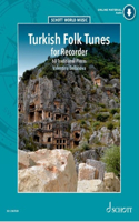 Ed. Valentina Bellanova: Turkish and Middle Eastern Folk Tunes for Recorder - 60 Traditional Piecesbook with Audio Online