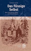 Das Flussige Selbst: Henry David Thoreaus 'Walden' Und Globales Bewusstsein(Beitrage Zur Philosophie)