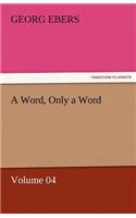 A Word, Only a Word - Volume 04