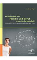Vereinbarkeit von Familie und Beruf in der Sozialwirtschaft