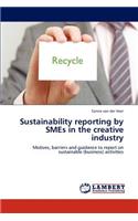 Sustainability Reporting by Smes in the Creative Industry