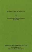Oesterreichische Beitraege Zum Internationalen Slawistenkongress Minsk 2013