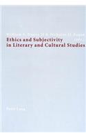 Ethics and Subjectivity in Literary and Cultural Studies