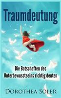 Traumdeutung: Die Botschaften Des Unterbewusstseins Richtig Deuten.