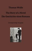 Story of a Novel * Die Geschichte eines Romans