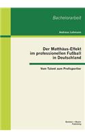 Matthäus-Effekt im professionellen Fußball in Deutschland