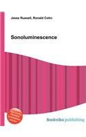 Sonoluminescence