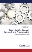 Java - Simple, Concept Oriented, and Programming