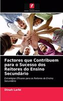 Factores que Contribuem para o Sucesso dos Reitores do Ensino Secundário