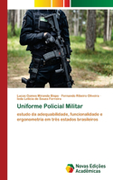 Uniforme Policial Militar