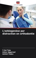 L'ostéogenèse par distraction en orthodontie