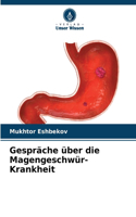 Gespräche über die Magengeschwür-Krankheit