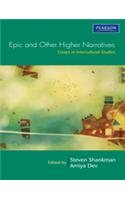 Epic And Other Higher Narratives: Essays In Intercultural Studies
