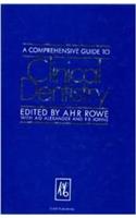 A Comprehensive Guide to Clinical Dentistry
