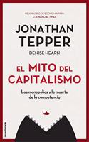 El Mito del Capitalismo