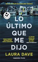 Lo ultimo que me dijo