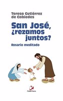 San Jose Â¿Rezamos juntos? Rosario meditado