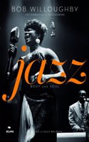 Jazz. Body and Soul: Fotografias y recuerdos (Spanish Edition)