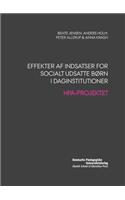 Effekter AF Indsatser for Socialt Udsatte Born I Daginstitutioner