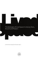 The Ideologies of Lived Space in Literary Texts