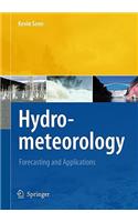 Hydrometeorology: Forecasting and Applications