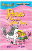 Mermaid Mysteries Book 1: Rosa and the Water Pony
